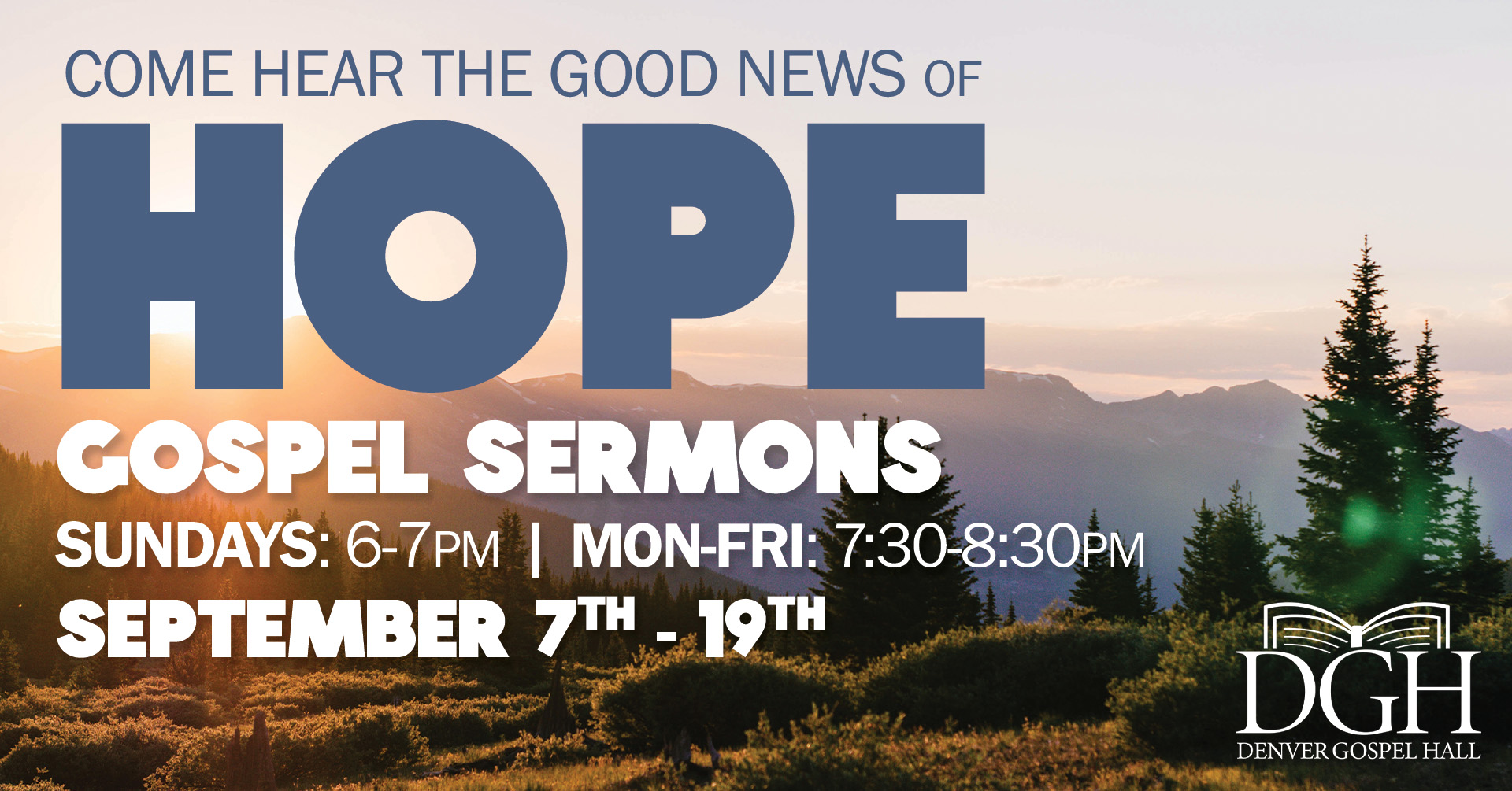 Gospel Tent Revival Services at the Denver Gospel Hall