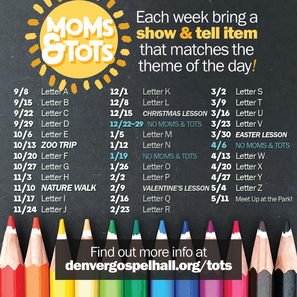 Moms & Tots Weekly Schedule for 2025 at the Denver Gospel Hall